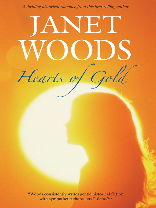 Title details for Hearts of Gold by Janet Woods - Available
